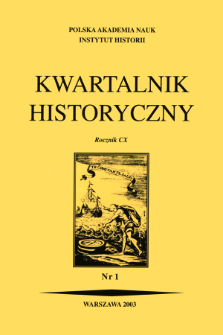 Kwartalnik Historyczny R. 110 nr 1 (2003)