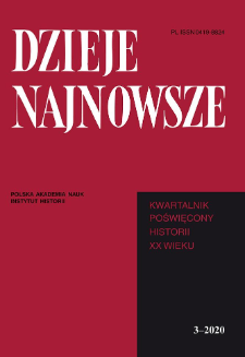 Dzieje Najnowsze : [kwartalnik poświęcony historii XX wieku], R. 52 z. 3 (2020)