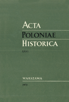 Acta Poloniae Historica. T. 26 (1972)