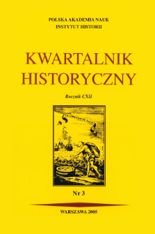 Kwartalnik Historyczny R. 112 nr 3 (2005)