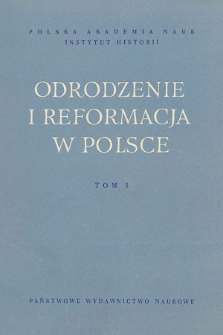 Odrodzenie i Reformacja w Polsce T. 1 (1956)