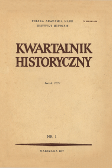 Kwartalnik Historyczny R. 94 nr 1 (1987)