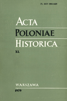 Acta Poloniae Historica. T. 40 (1979), Études