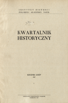 Kwartalnik Historyczny R. 74 nr 1 (1967), Materiały