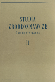 Studia Źr&oacute;dłoznawcze = Commentationes T. 2 (1958)