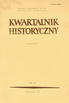 Kwartalnik Historyczny R. 86 nr 3 (1979), Artykuły recenzyjne