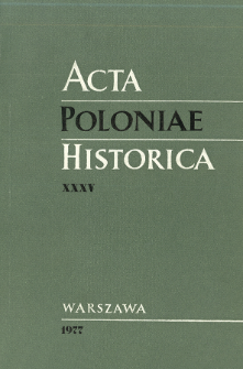 Acta Poloniae Historica. T. 35 (1977), Matériaux