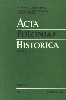 Acta Poloniae Historica. T. 47 (1983), &Eacute;tudes