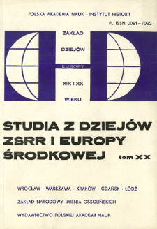 Studia z Dziej&oacute;w ZSRR i Europy Środkowej. T. 20 (1984), Articles