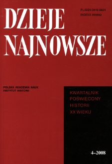 Dzieje Najnowsze : [kwartalnik poświęcony historii XX wieku] R. 40 z. 4 (2008)