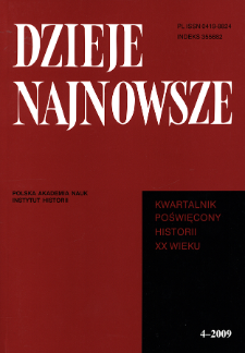 Dzieje Najnowsze : [kwartalnik poświęcony historii XX wieku] R. 41 z. 4 (2009), Studia i artykuły