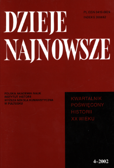 Dzieje Najnowsze : [kwartalnik poświęcony historii XX wieku] R. 34 z. 4 (2002), Dyskusje i polemiki