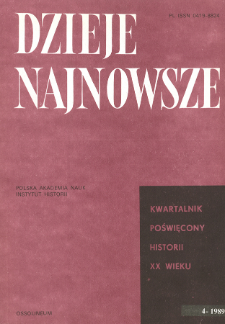 Dzieje Najnowsze : [kwartalnik poświęcony historii XX wieku] R. 21 z. 4 (1989)