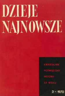 Dzieje Najnowsze : [kwartalnik poświęcony historii XX wieku] R. 2 z. 3 (1970), Materiały