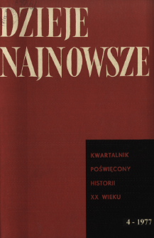 Dzieje Najnowsze : [kwartalnik poświęcony historii XX wieku] R. 9 z. 4 (1977), Dyskusje i polemiki