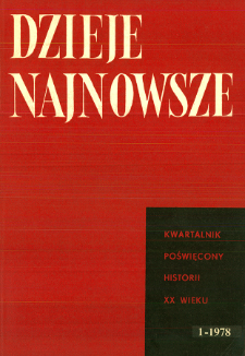 Dzieje Najnowsze : [kwartalnik poświęcony historii XX wieku] R. 10 z. 1 (1978)