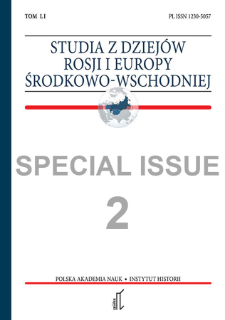 Studia z Dziejów Rosji i Europy Środkowo-Wschodniej Vol. 51 no 2 (2016), Special Issue