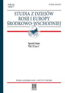Studia z Dziejów Rosji i Europy Środkowo-Wschodniej Vol. 52 no 3 (2017), Special Issue