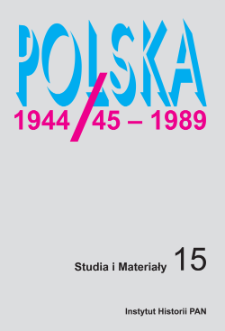 Polska 1944/45-1989 : studia i materiały 15 (2017)