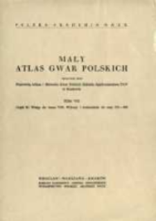 Mały atlas gwar polskich. T. 8, cz. 2. Wstęp do T.8 : wykazy i komentarze do map 351-400.