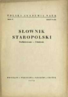 Słownik staropolski. T. 6 z. 4 (37), (Podfutrowanie-Pokolenie)