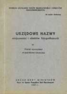 Urzędowe nazwy miejscowości i obiektów fizjograficznych. Nr 28, Powiat opoczyński, województwo kieleckie