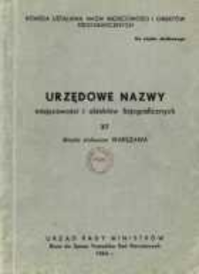 Urzędowe nazwy miejscowości i obiektów fizjograficznych. Nr 37, Miasto stołeczne Warszawa