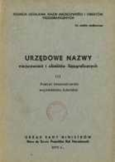 Urzędowe nazwy miejscowości i obiekt&oacute;w fizjograficznych. Nr111; Powiat krasnostawski wojew&oacute;dztwo lubelskie