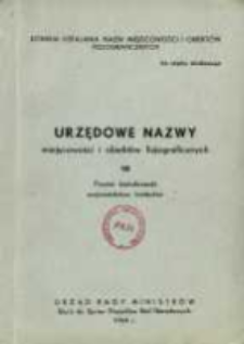Urzędowe nazwy miejscowości i obiekt&oacute;w fizjograficznych. Nr 18; Powiat białobrzeski, wojew&oacute;dztwo kieleckie