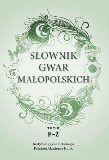 Słownik gwar małopolskich, t. II