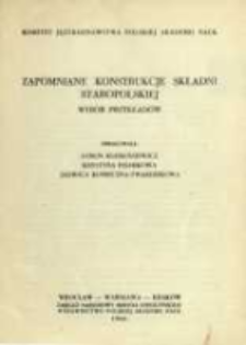 Zapomniane konstrukcje składni staropolskiej : wyb&oacute;r przykład&oacute;w
