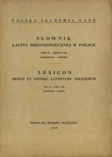 Słownik łaciny średniowiecznej w Polsce. T. 2 z. 1 (9), Cabaciolum - caprasia