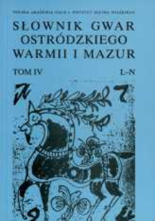 Słownik gwar Ostródzkiego, Warmii i Mazur. T. 4, L-N
