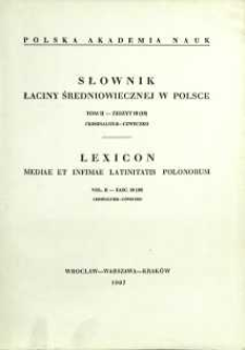 Słownik łaciny średniowiecznej w Polsce. T. 2 z. 10 (18), Criminaliter - Czweczko