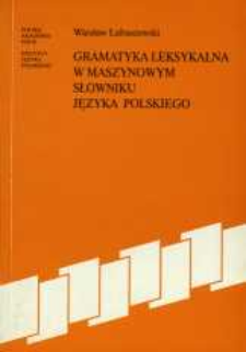 Gramatyka leksykalna w maszynowym słowniku języka polskiego