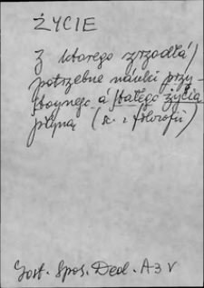 Kartoteka Słownika języka polskiego XVII i 1. połowy XVIII wieku; Życie - Żyć