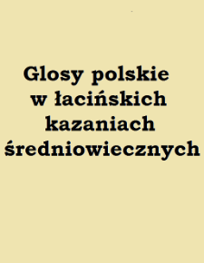 Glosy polskie w łacińskich kazaniach średniowiecznych