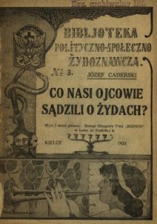 Co nasi ojcowie sądzili o Żydach?