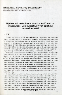 Wpływ mikrostruktury proszku wolframu na właściwości wielowarstwowych spiek&oacute;w ceramika-metal = The effect of microstructure of wolfram powders on properties of multilayer ceramic substrates