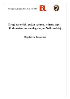 Drugi człowiek, cudza sprawa, własny typ... O słowniku personologicznym Nałkowskiej