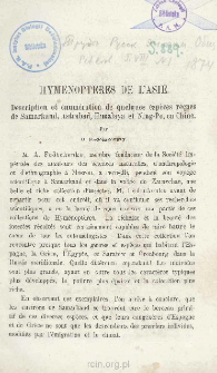 Hym&eacute;nopt&egrave;res de l&rsquo;Asie: Description et &eacute;num&eacute;ration de quelques esp&egrave;ces re&ccedil;ues de Samarkand, Astrabad, Himalaya et Ning-Po, en Chine