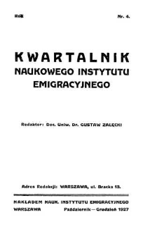 Kwartalnik Naukowego Instytutu Emigracyjnego, R. 2, 1927, T. IV (za kwartał 4)