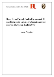 Irena Furnal, Spektakle pamięci. O polskiej prozie autobiograficznej pierwszej połowy XX wieku. Kielce 2005