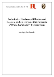 Podwojenie – Kierkegaard i Dostojewski. Koncepcja stadiów egzystencji Kierkegaarda a „Bracia Karamazow” Dostojewskiego