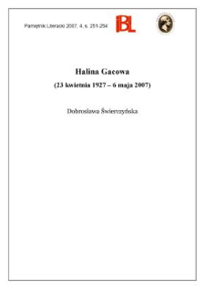 Halina Gacowa (23 kwietnia 1927 – 6 maja 2007)