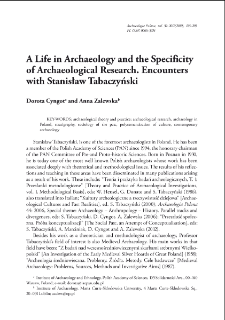 A Life in Archaeology and the Specificity of Archaeological Research. Encounters with Stanisław Tabaczyński