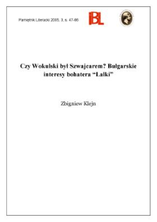 Czy Wokulski był Szwajcarem? Bułgarskie interesy bohatera &bdquo;Lalki&rdquo;