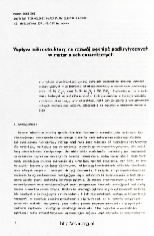 Wpływ mikrostruktury na rozw&oacute;j pęknięć podkrytycznych w materiałach ceramicznych = The influence of microstructure on subcritical crack growth in ceramic materials