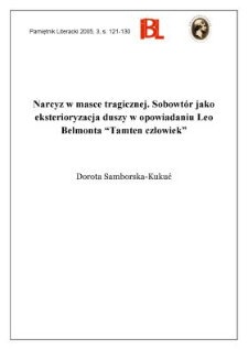 Narcyz w masce tragicznej. Sobowt&oacute;r jako eksterioryzacja duszy w opowiadaniu Leo Belmonta &bdquo;Tamten człowiek&rdquo;
