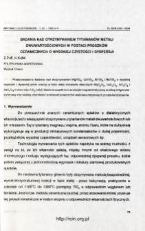 Badania nad otrzymywaniem tytanian&oacute;w metali dwuwartościowych w postaci proszk&oacute;w ceramicznych o wysokiej czystości idyspersji = Investigations of obtaining of bivalent metals titanates in the form of high purity and dispersion ceramic powders